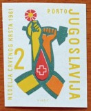 YUGOSLAVIA-1961-PORTO-''CRUCE -ROSIE'' -serie de 1val.Val. mare de catalog-RAR!!-MNH/Nestamp.-vezi scan.