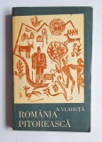 Rom&acirc;nia pitorească / Pictorul N. I. Grigorescu / Dan &ndash; Aut. A. Vlahuță, Ed. pentru Literatură, 1965