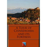 A tour of Cisnadioara and its fortress
