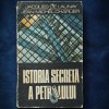 Istoria Secreta a Petrolului - Jacques de Launay, Jean Charlier - Carte Istorie