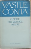 Vasile Conta - Opere Filosofice Alese