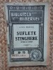 Biblioteca MINERVEI-1910-SUFLETE STINGHERE Nuvele si schite-Liviu Marian