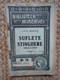 Biblioteca MINERVEI-1910-SUFLETE STINGHERE Nuvele si schite-Liviu Marian
