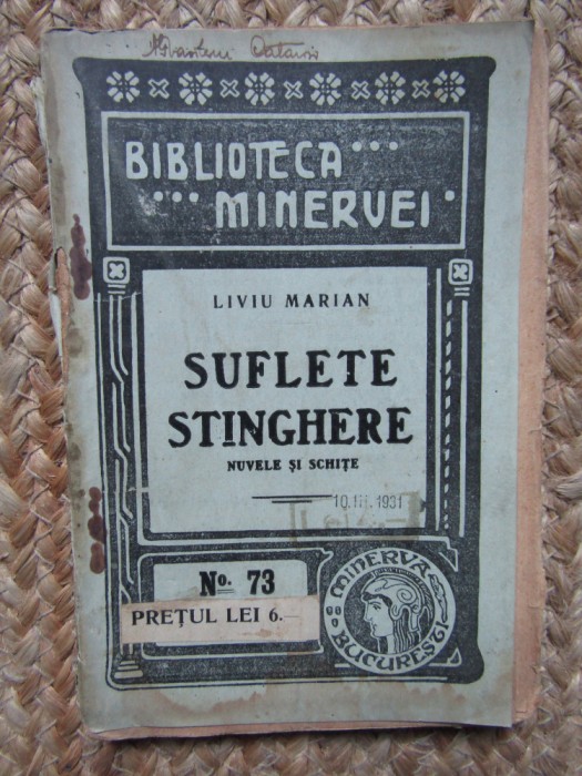 Biblioteca MINERVEI-1910-SUFLETE STINGHERE Nuvele si schite-Liviu Marian