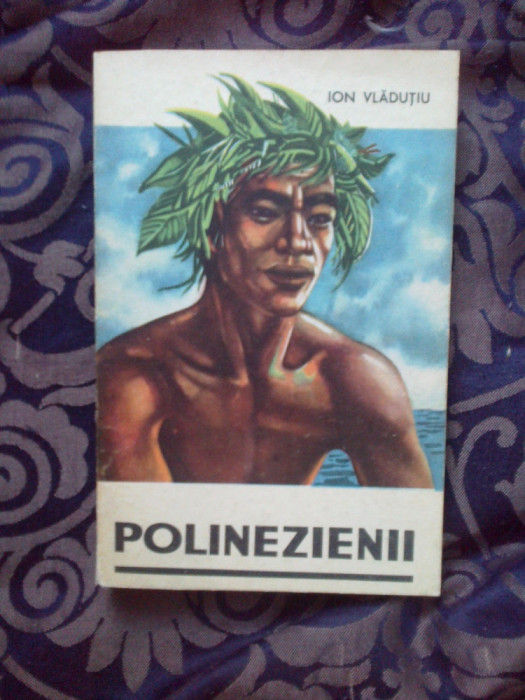 z2 Polinezienii - Ion Vladutiu