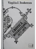 Virgiliu Z. Teodorescu - Cronica bucuresteana 1877 - 1878 (Editia: 1997)