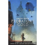 Predator&#039;s gold - Philip Reeve