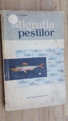 Migratia pestilor- M. Duvaz foto
