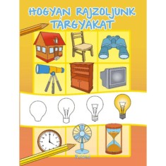 Hogyan rajzoljunk t&amp;aacute;rgyakat foto