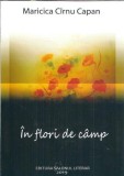 In flori de camp - Maricica Cirnu Capan, roman literatura romana 2019 editia salonul literar