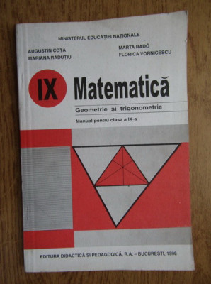 Augustin Cota, Mariana Radutiu - Matematica. Geometrie si trigonometrie foto