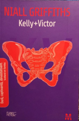 Niall Griffiths - Kelly + Victor (2008) foto