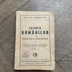 Emil Diaconescu Istoria Romanilor pentru clasa a VIII-a secundara (1942)