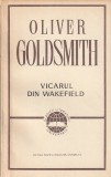 OLIVER GOLDSMITH - VICARUL DIN WAKEFIELD ( CLUV )