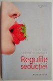 Regulile seductiei - Ellen Fein, Sherrie Schneider - Carte beletristica