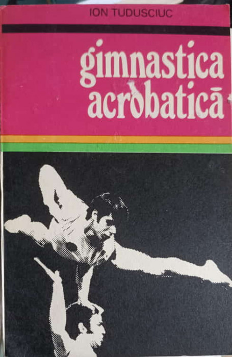 GIMNASTICA ACROBATICA-ION TUDUSCIUC