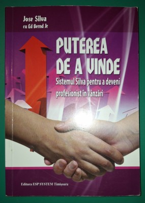 Jose Silva, Ed Bernd Jr - Puterea de a vinde foto