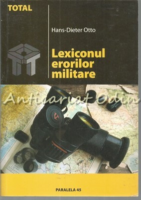 Lexiconul Erorilor Militare - Hans-Dieter Otto