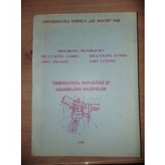 Tehnologia repararii si asamblarii masinilor- Dr. Paraschiv, I. Sarbu