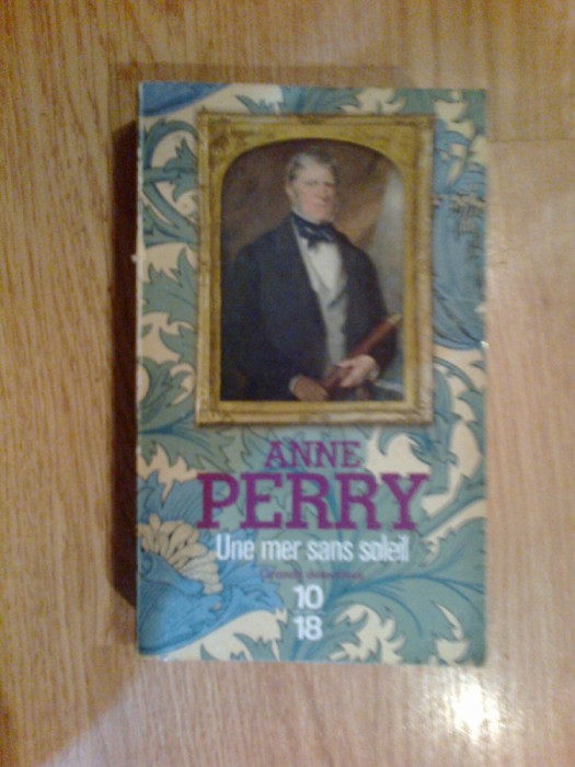 a7 Une mer sans soleil - Anne Perry (carte in franceza)