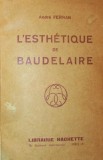 L ESTHETIQUE DE BAUDELAIRE