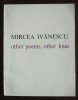 Mircea Ivănescu - Other poems, other lines (1983)