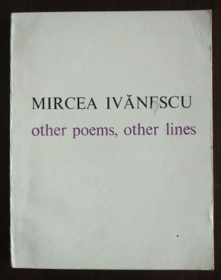 Mircea Ivănescu - Other poems, other lines (1983) foto