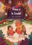 Prima zi la școală - Hardcover - Esther Van Den Berg - Ars Libri