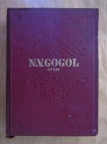 N. V. Gogol - Opere, volumul 2. Mirgorod (1955, editie cartonata)