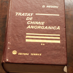 TRATAT DE CHIMIE ANORGANICA (2 vol.) - Dumitru Negoiu - Editura Tehnica, 1972