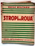 STROPI DE ROUA-VASILE MILITARU