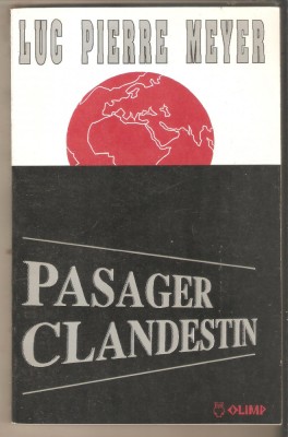 Luc Pierre Meyer-Pasager clandestin foto