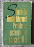 Boris Cazacu - Studii de limbă literară: probleme actuale ale cercetării ei