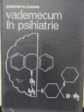 VADEMECUM IN PSIHIATRIE-CONSTANTIN GORGOS-206104 foto