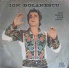 Vinil Ion Dolanescu - M-am Nascut Langa Carpati (Electrecord, 1977, 33 RPM, Muzica Populara Romaneasca, LP)