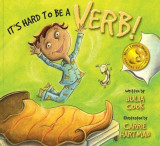 It&#039;s Hard to Be a Verb!