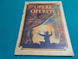 OPERE ȘI OPERETE * 20 MOTIVE PRINCIPALE &Icirc;N ARANJAMENT UȘOR * 1947 *