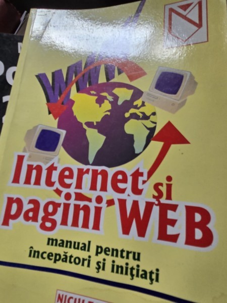 Internet si pagini Web. Manual pentru incepatori si initiati - Marcel Andrei Homorodean