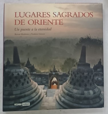 LUGARES SAGRADO DE AMERICA (LOCURI SACRE DIN AMERICA ) de JUAN TAFUR , ALBUM CU TEXT IN LIMBA SPANIOLA , 2009 foto