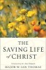 The Saving Life of Christ
