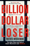 Billion Dollar Loser | Reeves Wiedeman, Hodder &amp; Stoughton