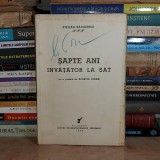 STELIAN RADULESCU - SAPTE ANI INVATATOR LA SAT * PREFATA APOSTOL CULEA , 1939
