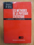 Les methodes de la physique statistique / A. Akhiezer, S. Peletminski