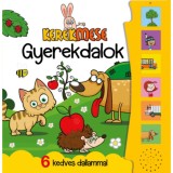 Kerekmese - Gyerekdalok