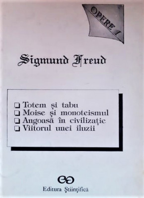 Opere 1. Editura Stiintifica, 1991 - Sigmund Freud foto