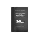 The Little Black Book of Sex Positions