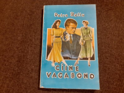 CIINE VAGABOND - PETRE BELLU foto