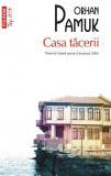 Casa tacerii &ndash; Orhan Pamuk