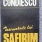 Insemnarile lui Safirim, N.M. Condiescu, Ed Scrisul Romanesc 1983