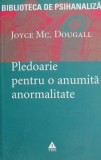 Pledoarie pentru o anumita anormalitate - Joyce Mc. Dougall
